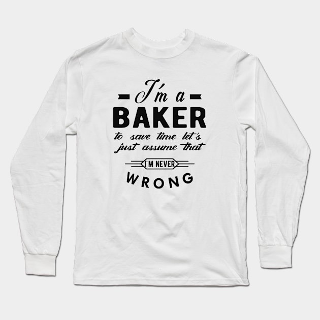 Baker - To save time Long Sleeve T-Shirt by KC Happy Shop